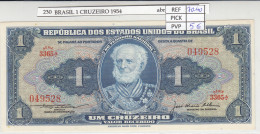 BILLETE BRASIL 1 CRUZEIRO 1954 P-150c - Altri – America