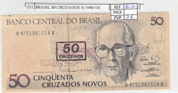 BILLETE BRASIL 50 CRUZADOS NUEVOS 1990 DC P-223 - Otros – América