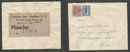 Peru. C. 1938. Huacho - Lima. Fkd Env, "Fuera De Valija" Reverse Private "6x Preso Nor Pacifico" Courier Label. Fine And - Perù