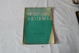 C223 Livre - Organisation Scientifique - 1948 Juin Juillet - Sciences