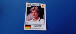 Figurina Panini WM Espana 82 - 116 Forster Germania - Italienische Ausgabe