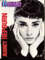Regard Magazine N°4 Audrey Hepburn - CARON BERNADETTE- LILLI J.C.- VALOTTO BRIGITTE - 1993 - Otras Revistas