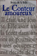 Le Conteur Amoureux. - De La Salle Bruno - 1995 - Contes