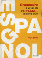 Grammaire D'usage De L'espagnol Contemporain. - Gerboin Pierre & Leroy Christine - 2009 - Culture