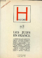 Histoire N°3 Novembre 1979 - Les Juifs En France - Généalogie D'un Discours Moderne - Cent Ans De Fidélité à La Républiq - Autre Magazines