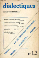 Dialectiques N°1-2 - De L'égalité, Georges Labica - La Nature De L'état à La Fin De L'ancien Régime, Régine Robin - Note - Andere Magazine