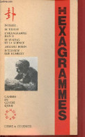 Hexagrammes Cahiers Du Centre Djohi N°2 - Kun, Le Réceptif - La Cigale Et La Jument (A.Fano) - Texte Chinois - Mot à Mot - Andere Magazine