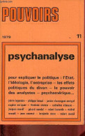 Pouvoirs Revue Française D'études Constitutionnelles Et Politiques N°11 1979 - Psychanalyse - Le Malentendu - Bilan Crit - Andere Magazine