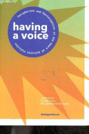 Having A Voice - Conference - Peripheries And Participation At The Heart Of Culture Polities - Community Artistic Practi - Linguistique