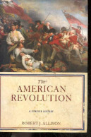 The American Revolution - A Concise History - Robert Allison J. - 2011 - Linguistique