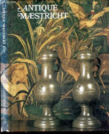 Antique Maestricht - 2-11 Maart 1979 - STODEL- VANDERVEN- DIRVEN- GANS- STENDER- HUSTINX - 1979 - Sprachwissenschaften