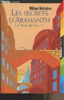 Les Secrets D'Aramth - Le Vent De Feu - I - "Folio Junior" N°1206 - Nicholson William - 2005 - Otros & Sin Clasificación