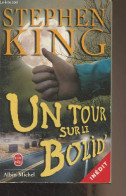 Un Tour Sur Le Bolid - "Le Livre De Poche" N°14325 - King Stephen - 2000 - Altri & Non Classificati