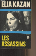 Les Assassins - "Le Livre De Poche" N°4220 - Kazan Elia - 1977 - Autres & Non Classés