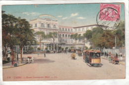CPA :  14 X 9  -  CAIRO.  -  Grand  Continental  Hôtel - Le Caire
