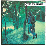 Que L'Amour - Andere & Zonder Classificatie