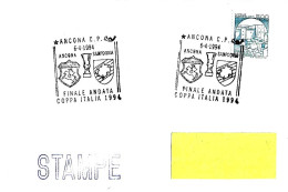 ITALIA ITALY - 1994 ANCONA Finale Andata Coppa Italia ANCONA-SAMPDORIA Su Busta Viaggiata - 5603 - 1991-00: Marcophilie