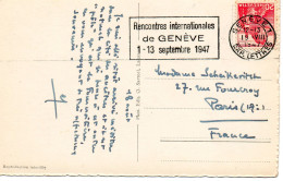 SUISSE.1947 ."RENCONTRES INTERNATIONALES DE GENEVE". - Marcophilie