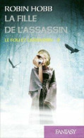 La Fille De L'Assassin. Le Fou Et L'Assassin Tome 2 (2016) - Sonstige & Ohne Zuordnung