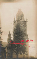 Reffuveille * RARE Carte Photo * Catastrophe Clocher église , Par La Foudre Le 17 Mars 1913 * Photographe E. Dubreuil - Autres & Non Classés