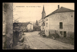 54 - NEUFMAISONS - RUE DE BRUXELLES ET L'EGLISE - Neuves Maisons