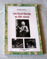 Livre : Les Deux-Sèvres XIXe Siècle - Poitou-Charentes