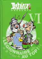 ASTERIX PRESENTE LEGIONNAIRE AU TOP! EDITION ALBERT RENE 2014 ( QUICK MENU TOP ) LIVRE DE 40 PAGES EN ETAT NEUF A SAISIR - Asterix