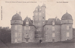 S2-46) CHATEAU DU COMTE DE TURENNE A AYNAC PRES SAINT CERE - LE LOT ILLUSTRE -  ( 2 SCANS ) - Saint-Céré