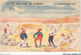 AJEP6-ALGERIE-0544 - LA VIE MILITAIRE EN AFRIQUE - En Campement Dans Le Bled - Professions