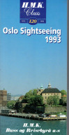 Vintage Tourism Booklet About "Oslo Sightseeing" (Norway) - Year 1993 - Dépliants Touristiques