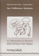 Aus Vollkörners Backstube - Alte Bücher