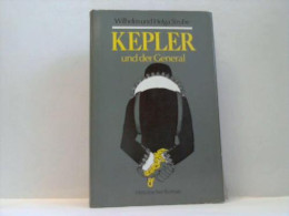 Kepler Und Der General. Historischer Roman Von Strube, Wilhelm U. Helga - Ohne Zuordnung