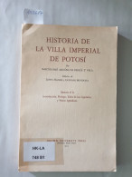 Historia De La Villa Imperial De Potosí : Tomo I : Separata De La Introducción, Prólogo, Tabla De Los Capí - Autres & Non Classés