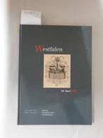 Westfalen. Hefte Für Geschichte, Kunst Und Volkskunde. 96. Band 2018: - Autres & Non Classés