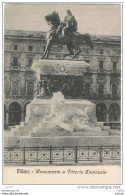 MILANO:  MONUMENTO  A  VITTORIO  EMANUELE  -  PER  L' AUSTRIA  -  FP - Monumenti