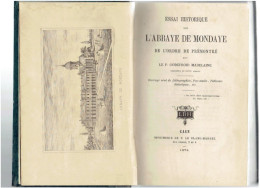 ESSAI HISTORIQUE SUR L ABBAYE DE MONDAYE DE L ORDRE DE PREMONTE 1874 PAR GODEFROID MADELEINE - Normandie