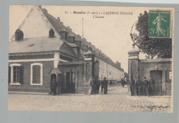 CP - 62 - Hesdin - Caserne Tripier - L'entrée - Hesdin