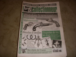 LVC VIE Du COLLECTIONNEUR 268 16.04.1999 PISTOLET REVOLVER BOUCLE OREILLES  - Collectors