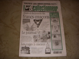 LVC VIE Du COLLECTIONNEUR 244 30.10.1998 FRANCS MACONS JOURNAL VU CAGES  - Antigüedades & Colecciones
