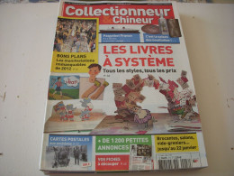 COLLECTIONNEUR CHINEUR 117 06.01.2012 PAQUEBOT FRANCE BOUILLOTTES BABAR FEVES - Antigüedades & Colecciones