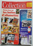 Collection Magazine N°18 2005 Boîtes D'allumettes Affiches Cinema Bouteilles à Sujet Montres Publicitaires CPA Bouret - Verzamelaars