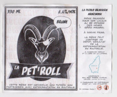 Etiquette De Bière " La PET'ROLL " Brasserie La Picolo Ardèche (210)_Eb471 - Birra