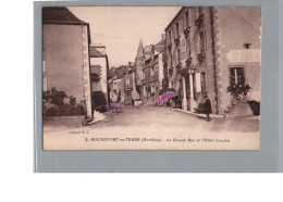 CPA - ROCHEFORT EN TERRE 56 - La Grande Rue Et L'Hotel Lecadre Animé Un Homme  - Rochefort En Terre