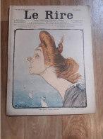 Journal Humoristique - Le Rire N° 169 -   Annee 1898 - Dessin De C Leandre - Canals  -  Yvette Guilbert - 1850 - 1899