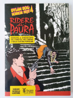 DYLAN DOG HORROR FEST 4 - RIDERE DI PAURA - Catalogo Mostra Maggio/giugno 1993 - Dylan Dog