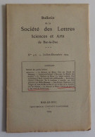 BULLETIN DE LA SOCIETE DES LETTRES SCIENCES ET ARTS DE BAR-LE-DUC 1924 N°4-6 TBE Meuse Nettancourt - Lorraine - Vosges