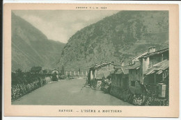 L'Isère à Moutiers  1920-30   N° Très Rare - Moutiers