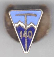 140° RIA. 140° Régiment D’Infanterie Alpine. Insigne De Boutionnière à Lune. A.Augis St Barthélémy. - Esercito