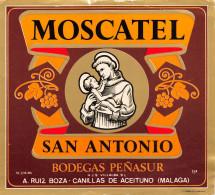 00057 "MOSCATEL - SAN ANTONIO - BODEGAS PENASUR. A.RUIZ BOZA-CANILLAS DE ACEITUNO - MALAGA"  ETICH RELIGIOSA  EFFIGE - Religious