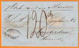 1854 - Folded Cover From SAMARANG, Semarang, Java To AMSTERDAM, Netherland Via MARSEILLE, France - Tax 120 ! - Indes Néerlandaises